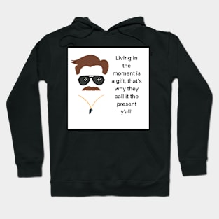 Living in the moment Hoodie